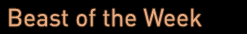 Beast of the Week